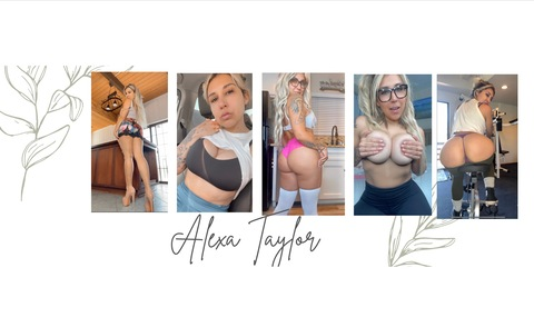 alexataylor OnlyFans - Free Access to 469 Videos & 3377 Photos Onlyfans Free Access