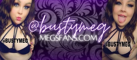 bustymeg OnlyFans - Free Access to 145 Videos & 368 Photos Onlyfans Free Access