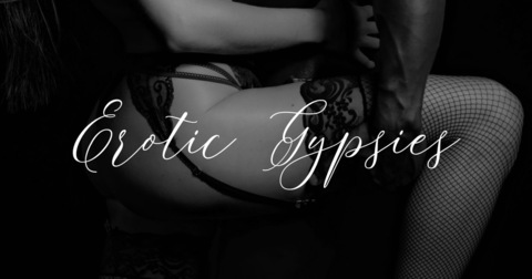 eroticgypsies OnlyFans - Free Access to 32 Videos & 49 Photos Onlyfans Free Access