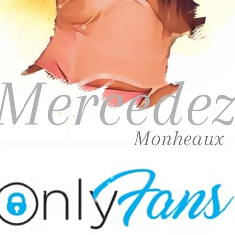 mercedezmonheaux OnlyFans - Free Access to 110 Videos & 125 Photos Onlyfans Free Access