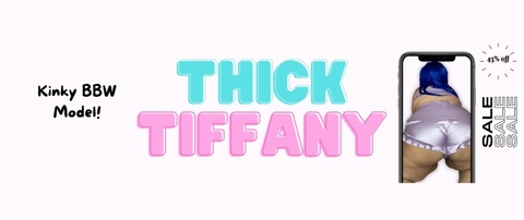 thicktiffany OnlyFans - Free Access to 62 Videos & 949 Photos Onlyfans Free Access